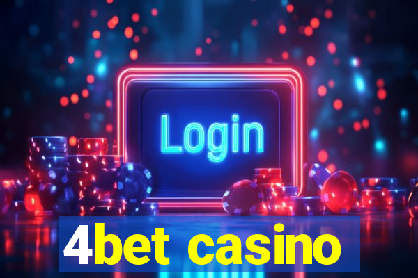 4bet casino